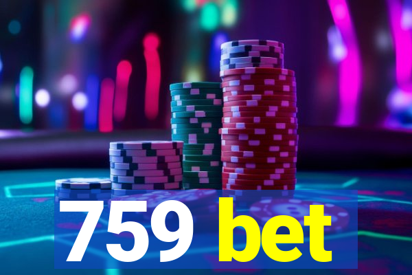 759 bet